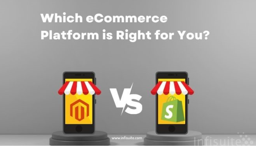 Magento vs Shopify: Which eCommerce Platform is Right for You?